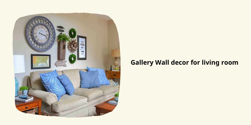 Gallery Wall decor for living room